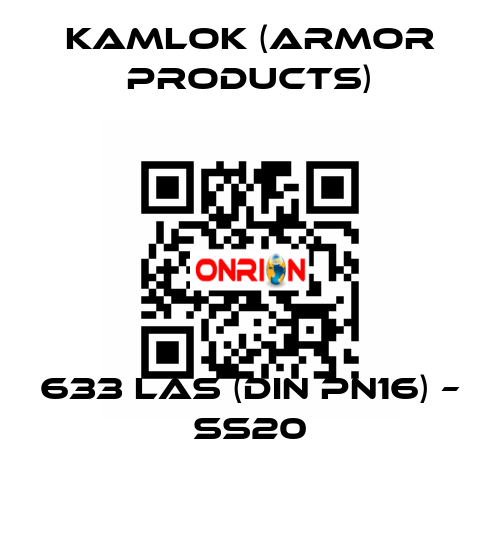 633 LAS (DIN PN16) – SS20 KAMLOK (Armor Products)