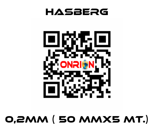 0,2MM ( 50 MMX5 MT.) Hasberg