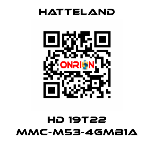 HD 19T22 MMC-M53-4GMB1A HATTELAND