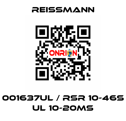 001637UL / RSR 10-46S UL 10-20ms Reissmann