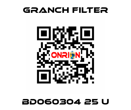 BD060304 25 U GRANCH FILTER