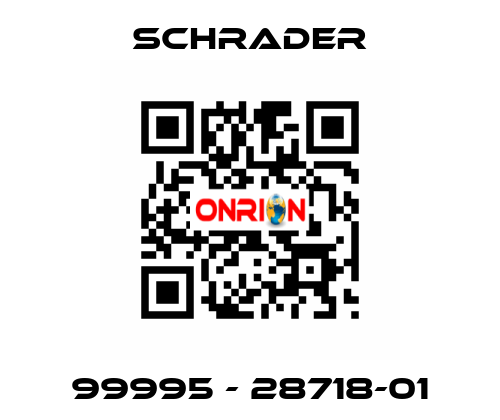 99995 - 28718-01 Schrader