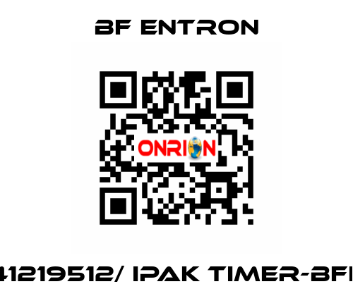 41219512/ IPAK TIMER-BFE BF Entron