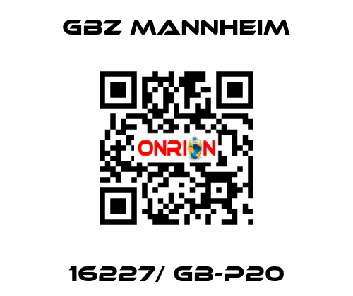 16227/ GB-P20 GBZ MANNHEIM