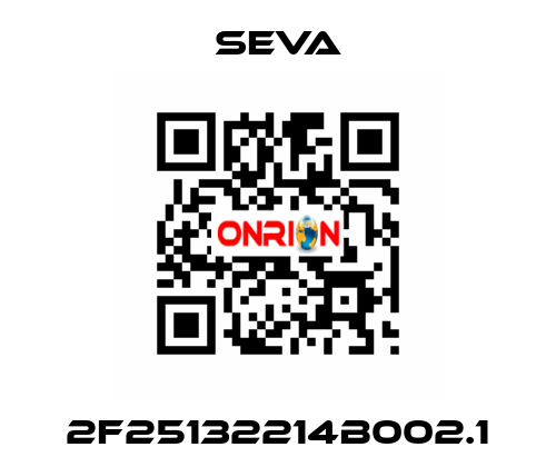 2F25132214B002.1 SEVA