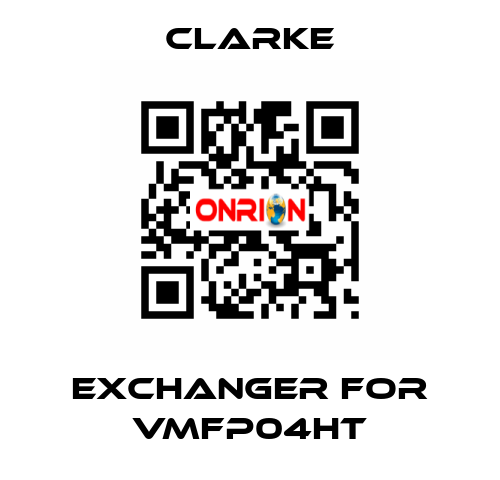 exchanger for VMFP04HT Clarke