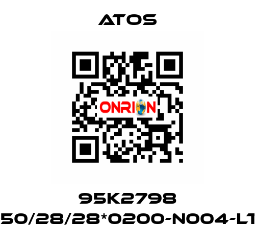 95K2798 CK-9-50/28/28*0200-N004-LT-B1X1 Atos