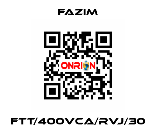 FTT/400VCA/RVJ/30 Fazim