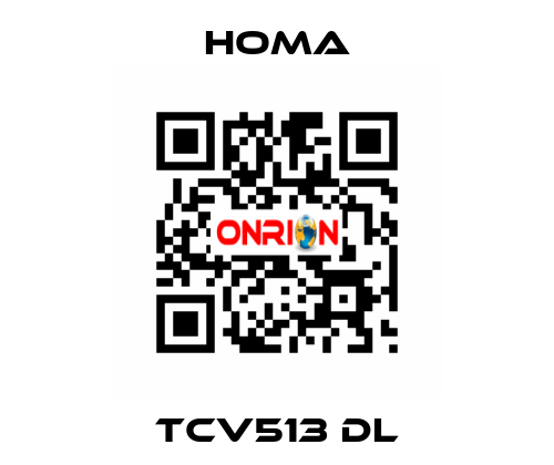 TCV513 DL HOMA