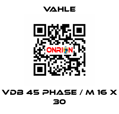 VDB 45 PHASE / M 16 X 30 Vahle