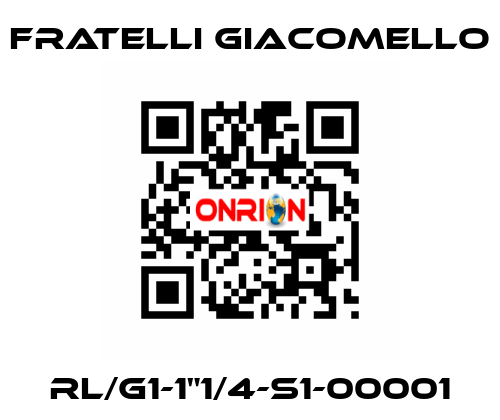 RL/G1-1"1/4-S1-00001 Fratelli Giacomello