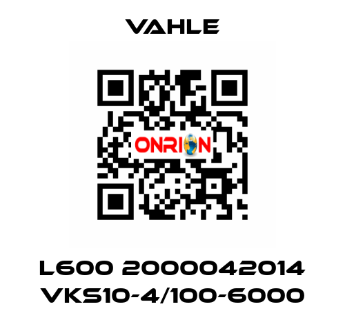 L600 2000042014 VKS10-4/100-6000 Vahle