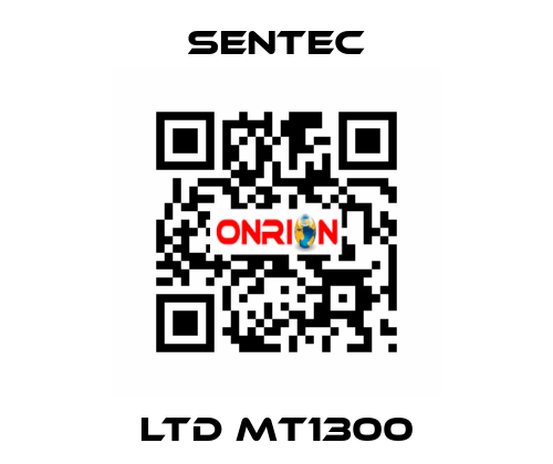 LTD MT1300 SENTEC