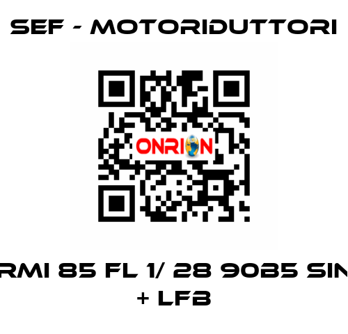 RMI 85 FL 1/ 28 90B5 SIN + LFB SEF - MOTORIDUTTORI