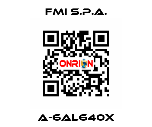 A-6AL640X FMI S.p.A.