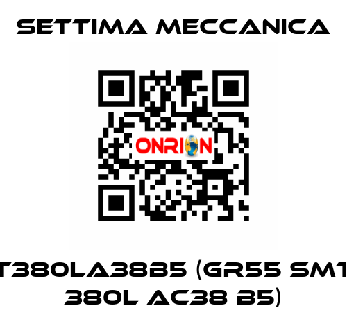 T380LA38B5 (GR55 SMT 380L AC38 B5) Settima Meccanica