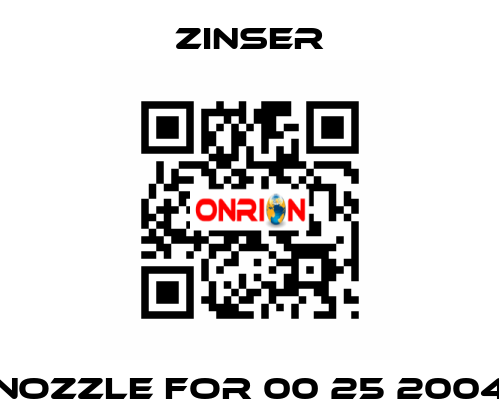 nozzle for 00 25 2004 Zinser