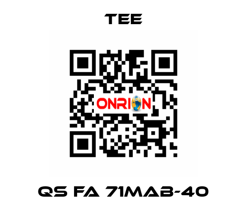 QS FA 71MAB-40 TEE