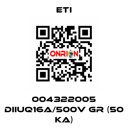 004322005 DIIUQ16A/500V gR (50 kA) Eti