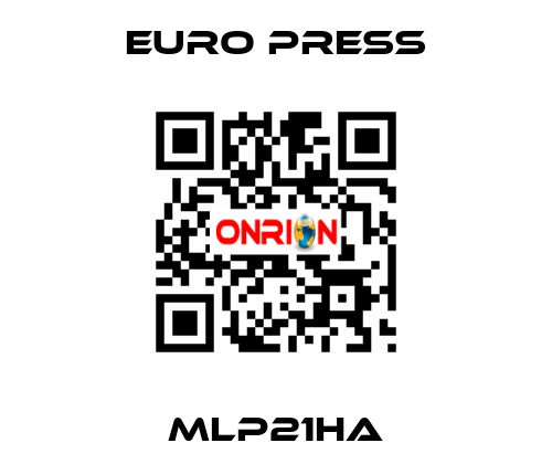 MLP21HA Euro Press