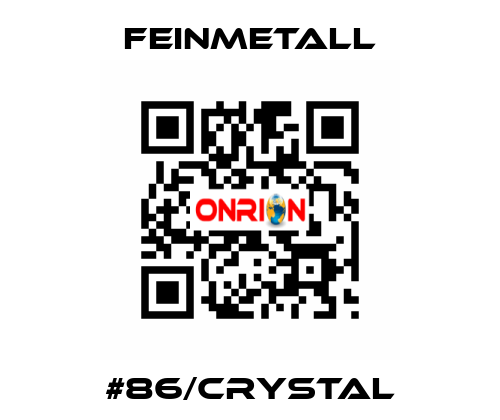 #86/crystal FEINMETALL