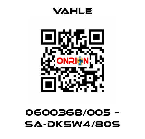 0600368/005 – SA-DKSW4/80S Vahle