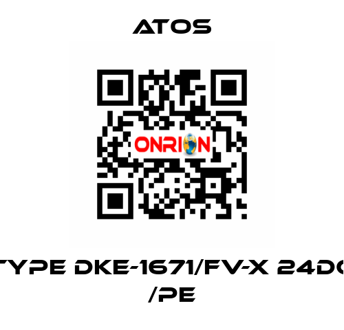 Type DKE-1671/FV-X 24DC /PE Atos