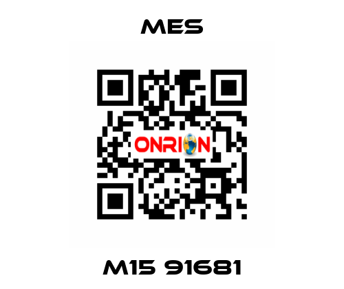 M15 91681 MES