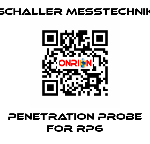 penetration probe for RP6 Schaller Messtechnik