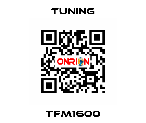 TFM1600 Tuning