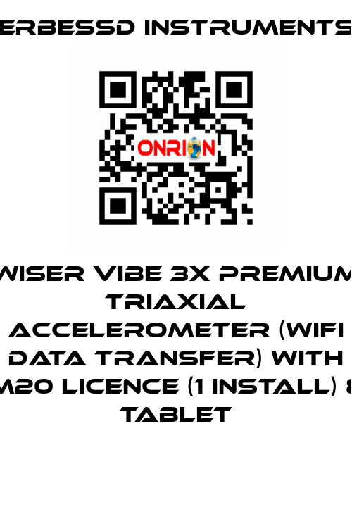 WiSER VIBE 3X PREMIUM Triaxial Accelerometer (WiFi Data Transfer) with M20 Licence (1 install) & Tablet ERBESSD INSTRUMENTS