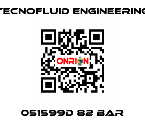 051599D 82 BAR Tecnofluid Engineering