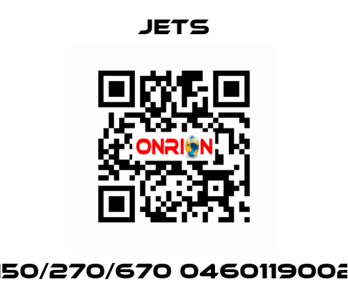 150/270/670 0460119002 JETS