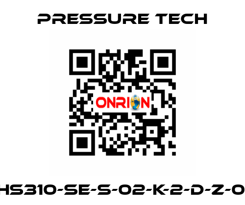 XHS310-SE-S-02-K-2-D-Z-015 Pressure Tech