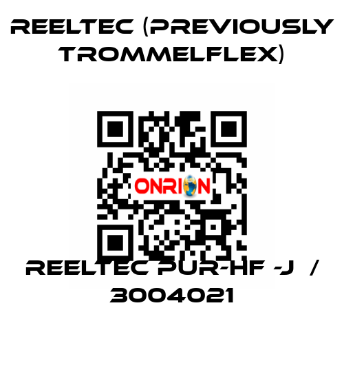 REELTEC PUR-HF -J  / 3004021 REELTEC (previously TROMMELFLEX)