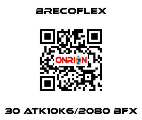 30 ATK10K6/2080 BFX Brecoflex