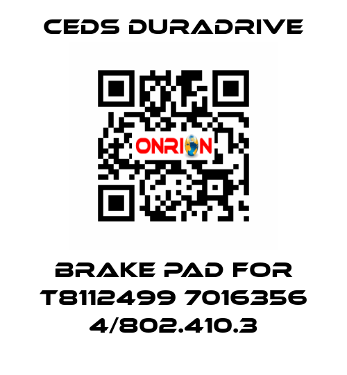 brake pad for T8112499 7016356 4/802.410.3 Ceds Duradrive