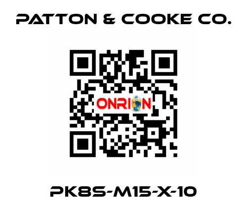 PK8S-M15-x-10 Patton & Cooke Co.