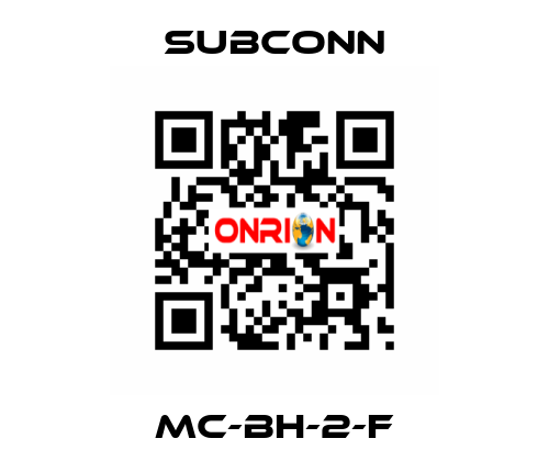 MC-BH-2-F SubConn