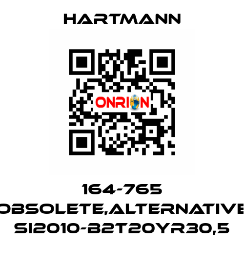 164-765 obsolete,alternative SI2010-B2T20YR30,5 Hartmann