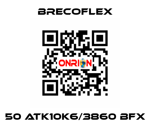 50 ATK10K6/3860 BFX Brecoflex