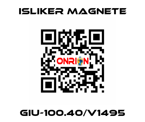 GIu-100.40/V1495 ISLIKER MAGNETE