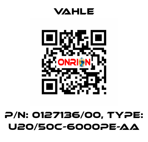 P/n: 0127136/00, Type: U20/50C-6000PE-AA Vahle