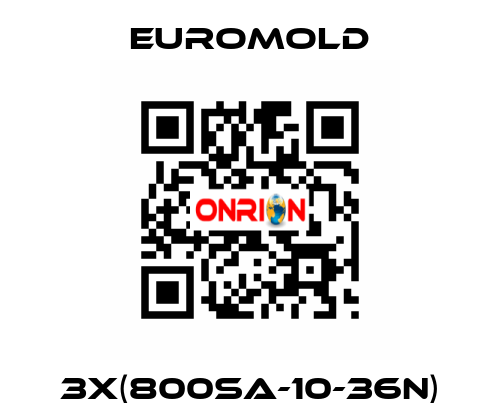 3x(800SA-10-36N) EUROMOLD