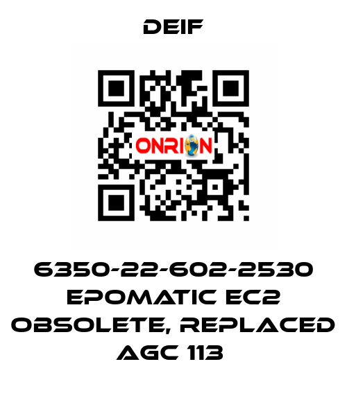 6350-22-602-2530 EPOMATIC EC2 OBSOLETE, REPLACED AGC 113  Deif