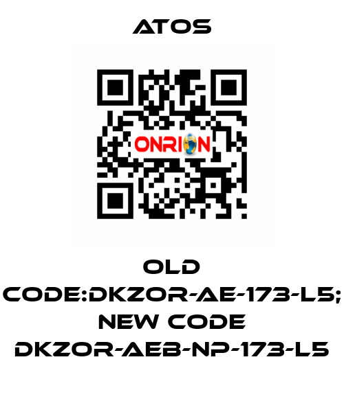 old code:DKZOR-AE-173-L5; new code DKZOR-AEB-NP-173-L5 Atos