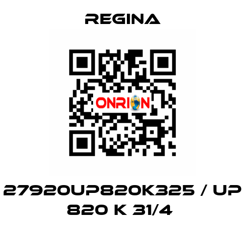 27920UP820K325 / UP 820 K 31/4  Regina