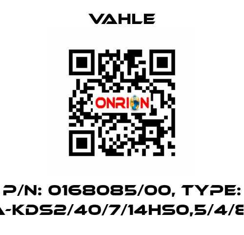 P/n: 0168085/00, Type: SA-KDS2/40/7/14HS0,5/4/8/8 Vahle