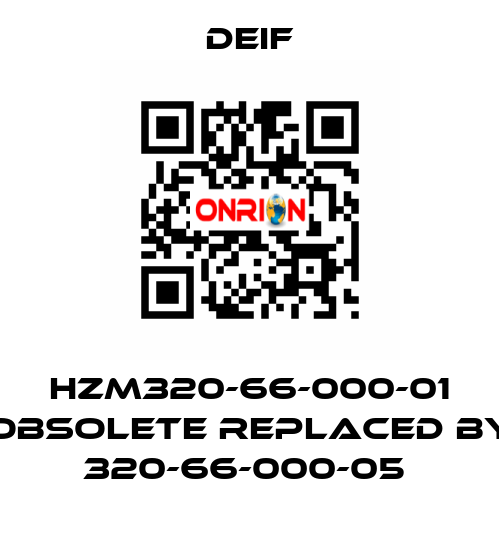 HZM320-66-000-01 obsolete replaced by 320-66-000-05  Deif