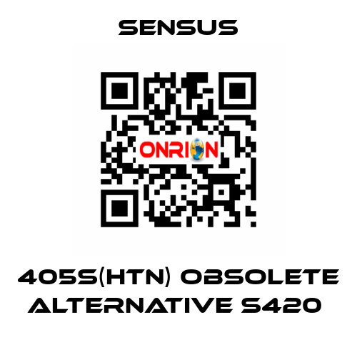 405S(HTN) obsolete alternative S420  Sensus